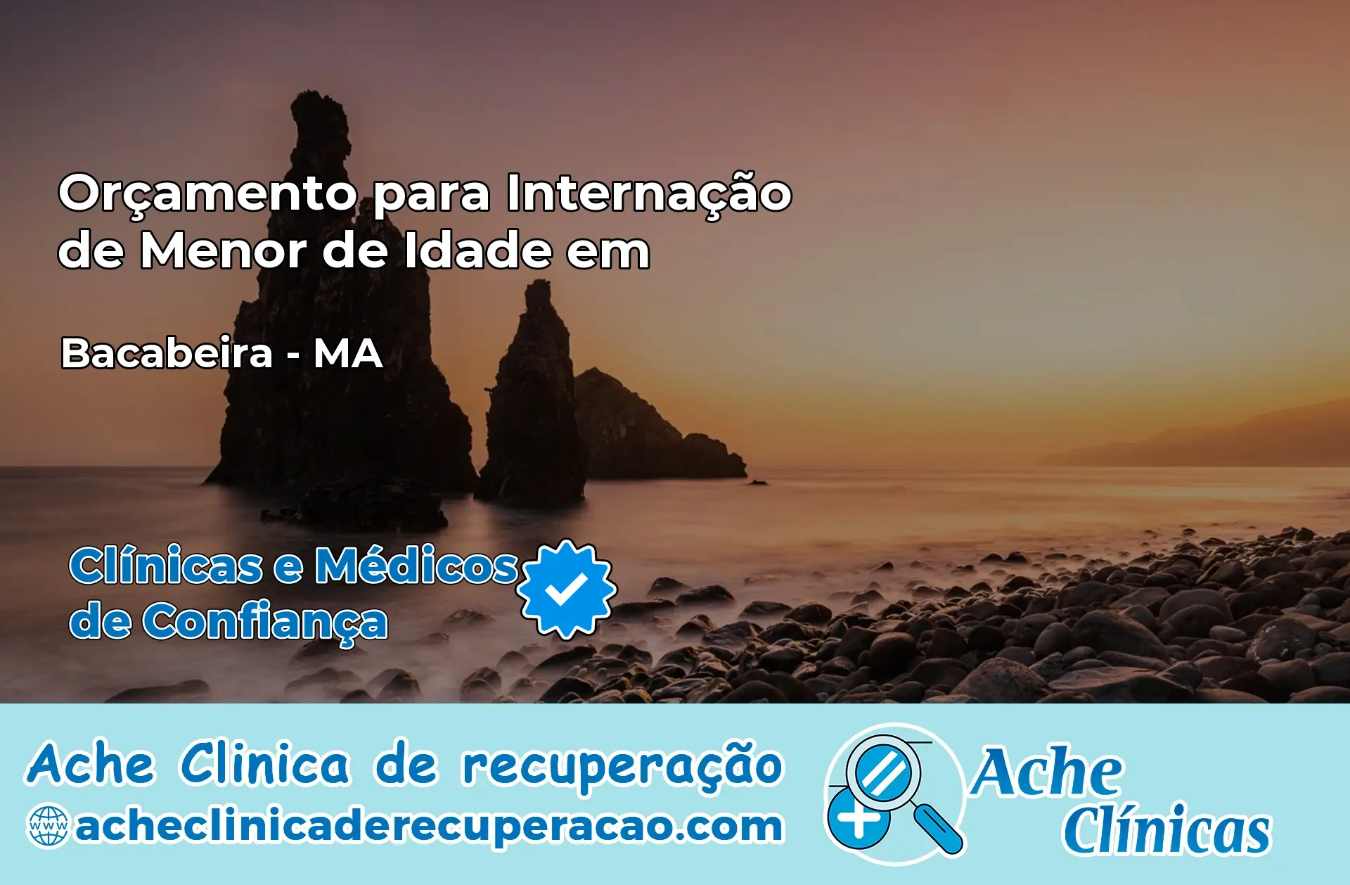 Internação de Menor de Idade em Bacabeira – MA