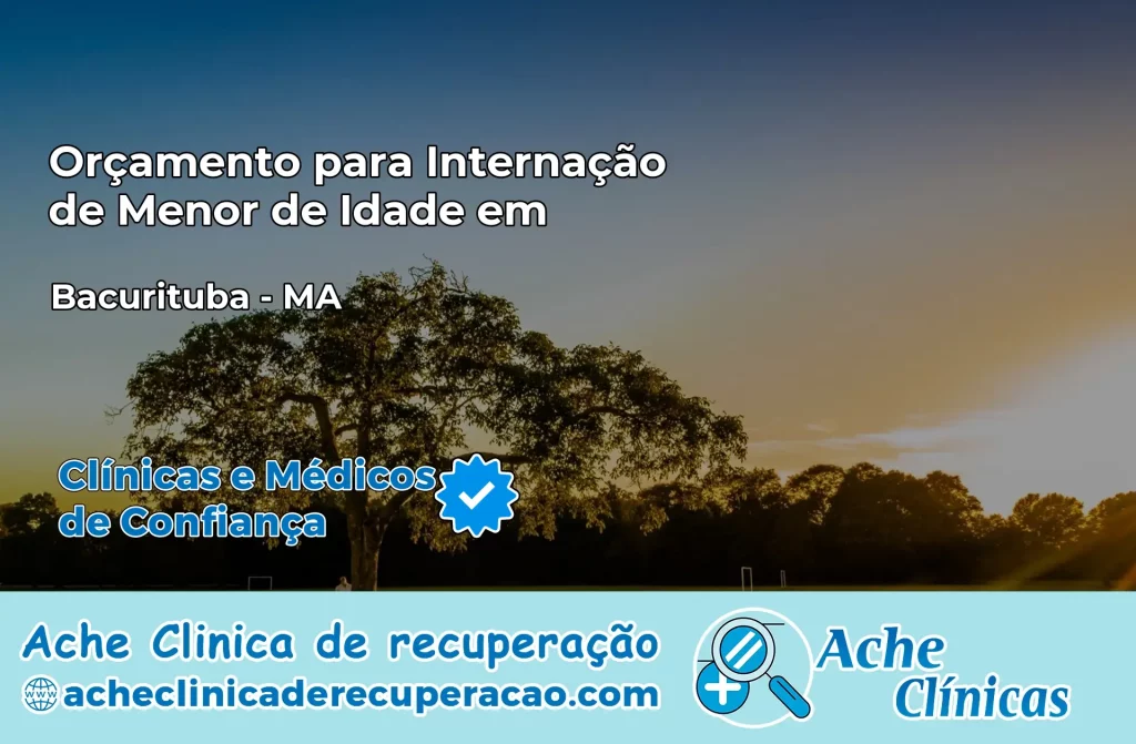 Internação de Menor de Idade em Bacurituba – MA