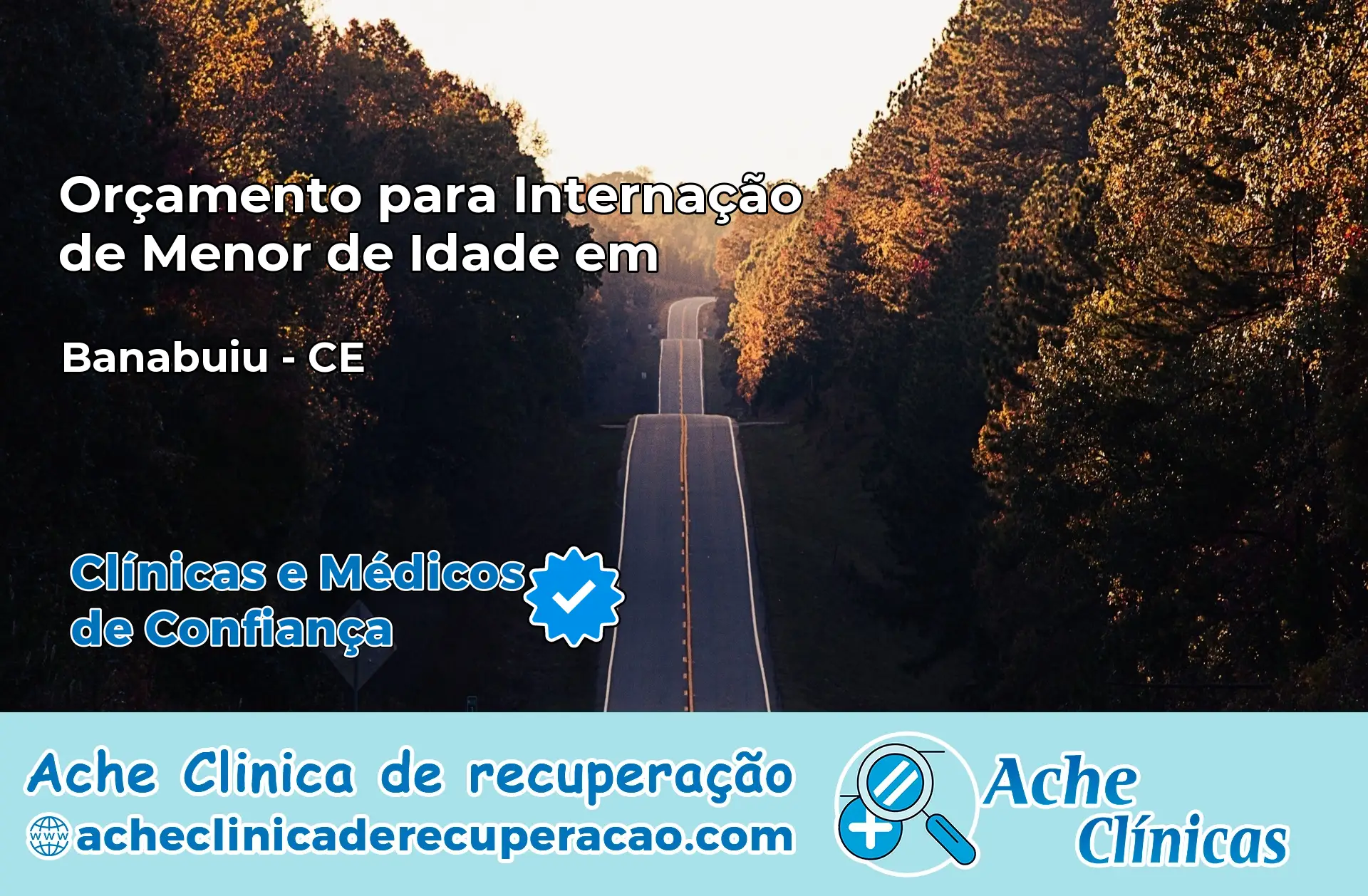 Internação de Menor de Idade em Banabuiú – CE