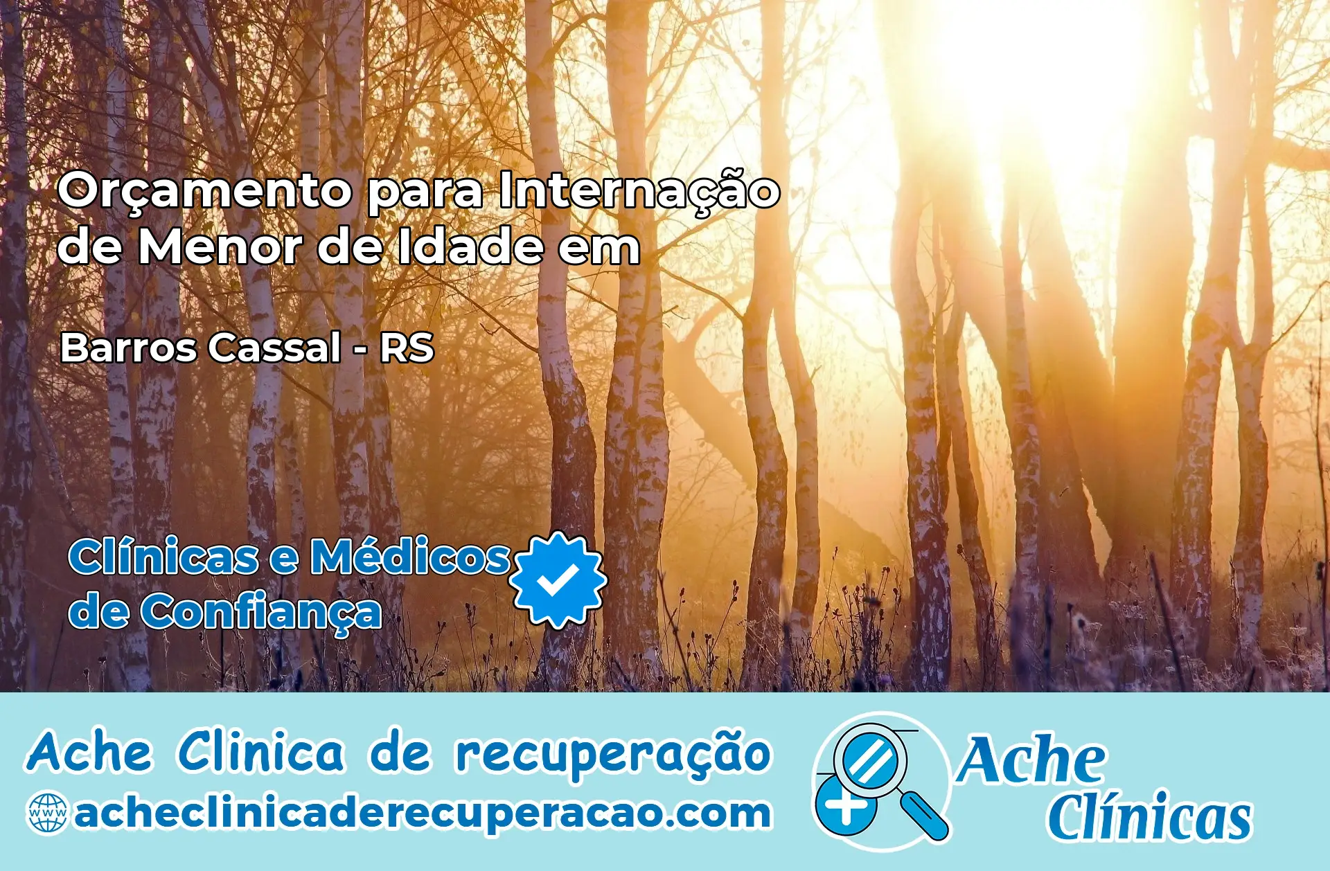 Internação de Menor de Idade em Barros Cassal – RS