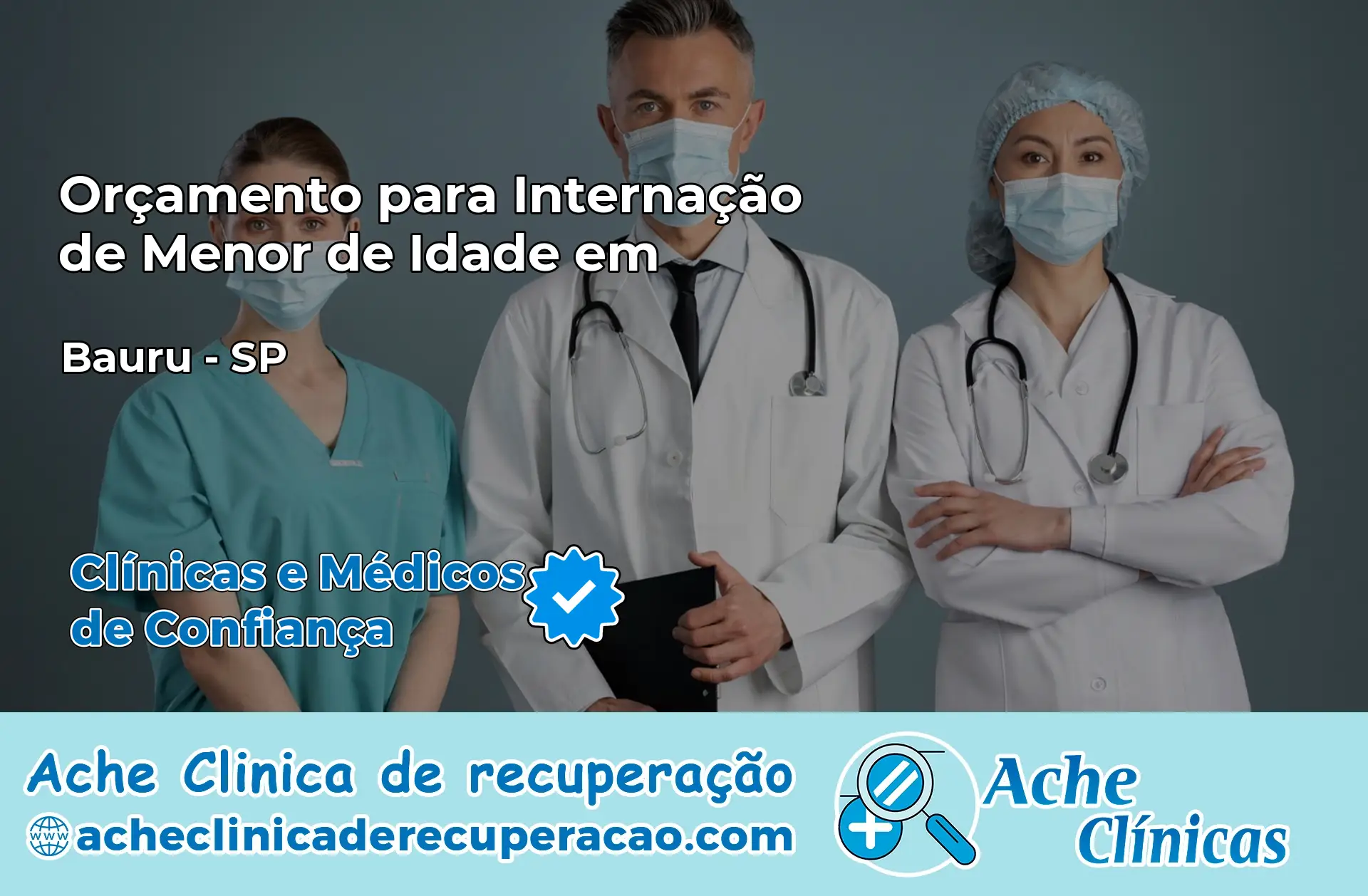 Internação de Menor de Idade em Bauru – SP