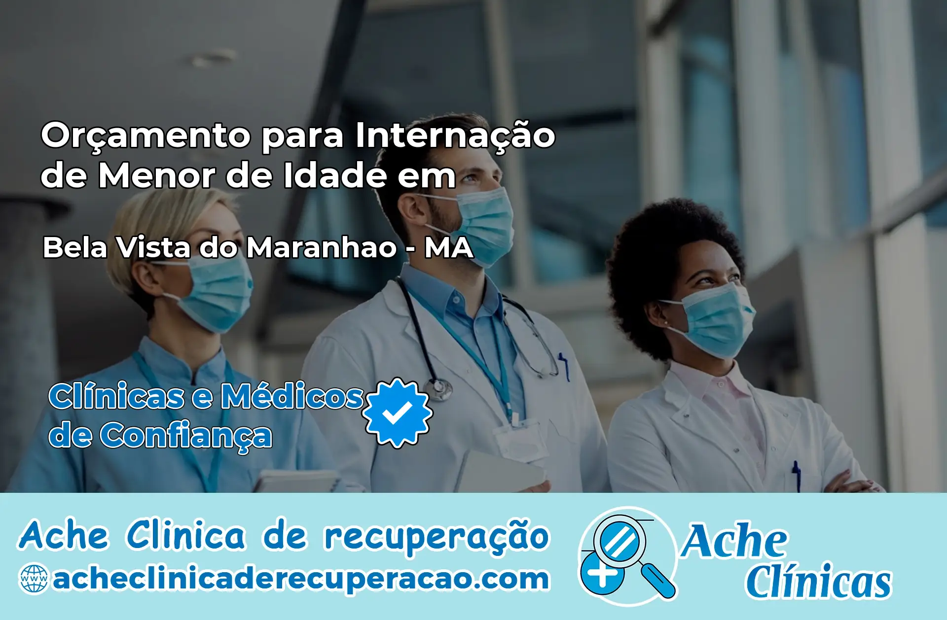 Internação de Menor de Idade em Bela Vista do Maranhão – MA