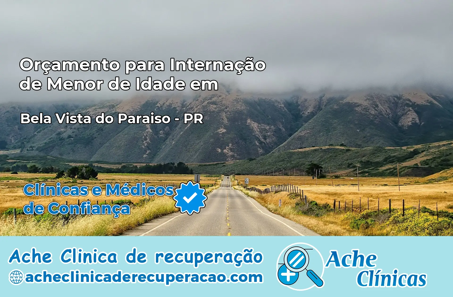 Internação de Menor de Idade em Bela Vista do Paraíso – PR