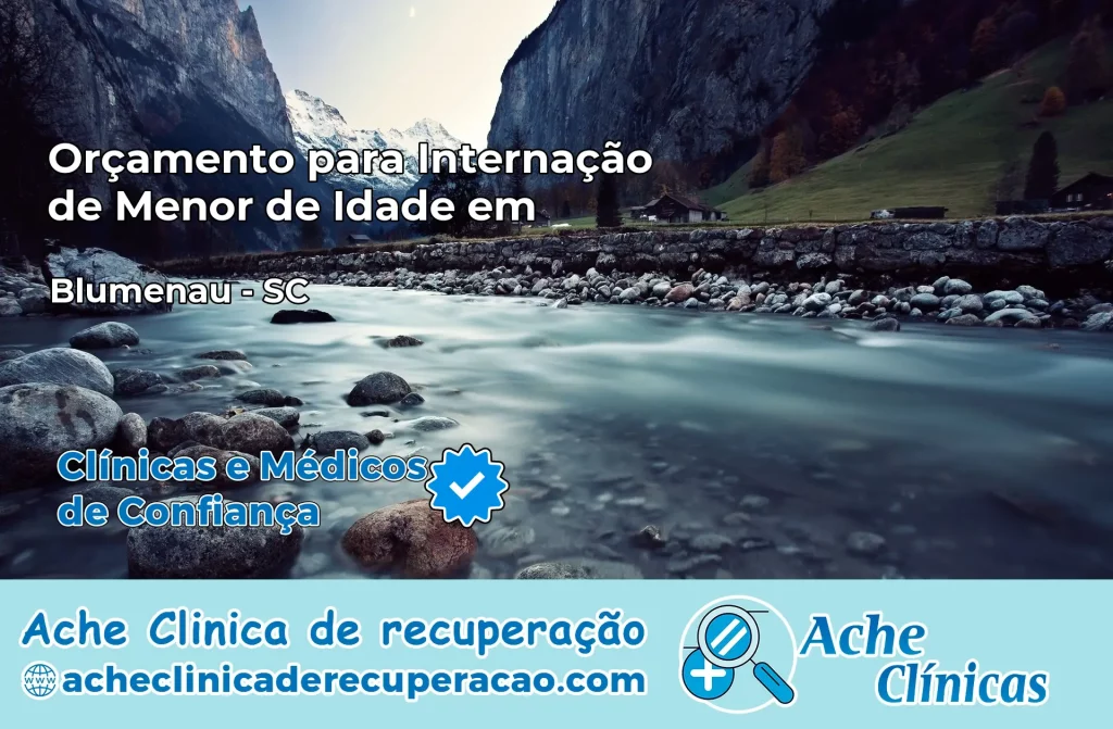 Internação de Menor de Idade em Blumenau – SC