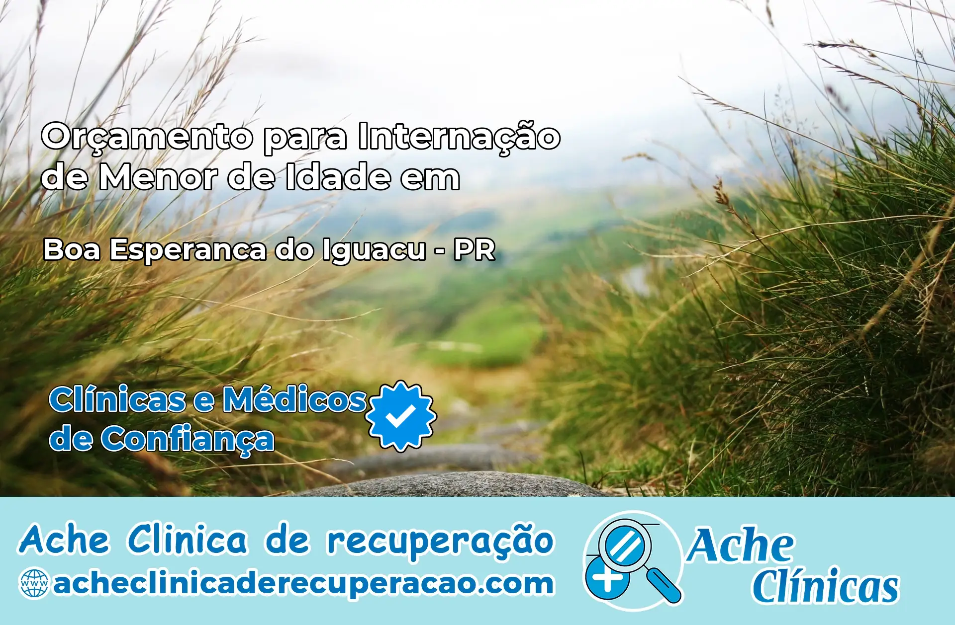Internação de Menor de Idade em Boa Esperança do Iguaçu – PR