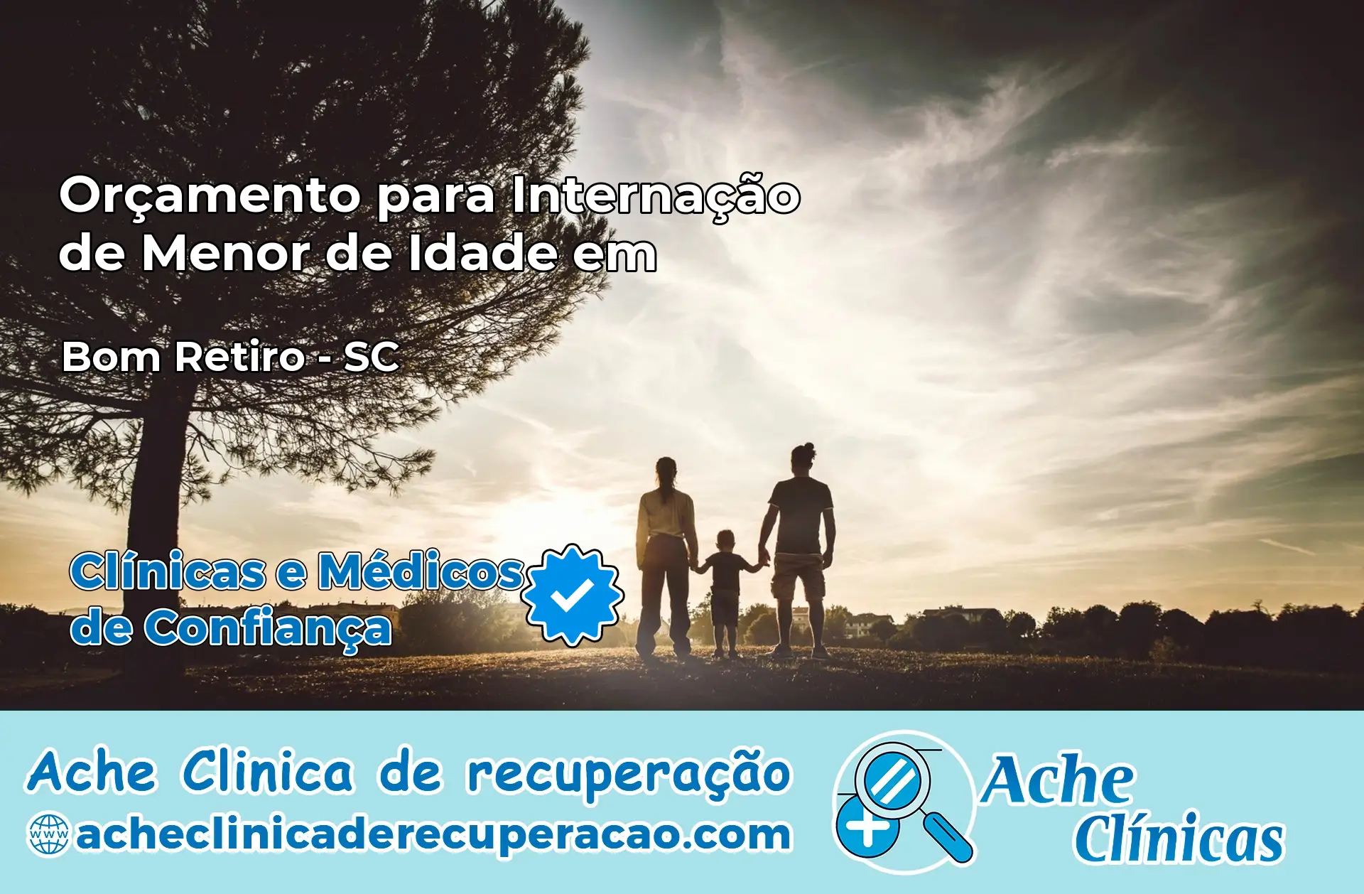 Internação de Menor de Idade em Bom Retiro – SC