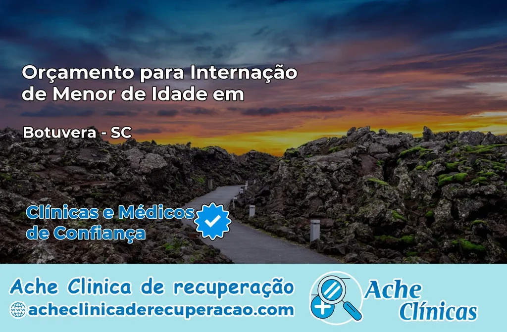 Internação de Menor de Idade em Botuverá – SC
