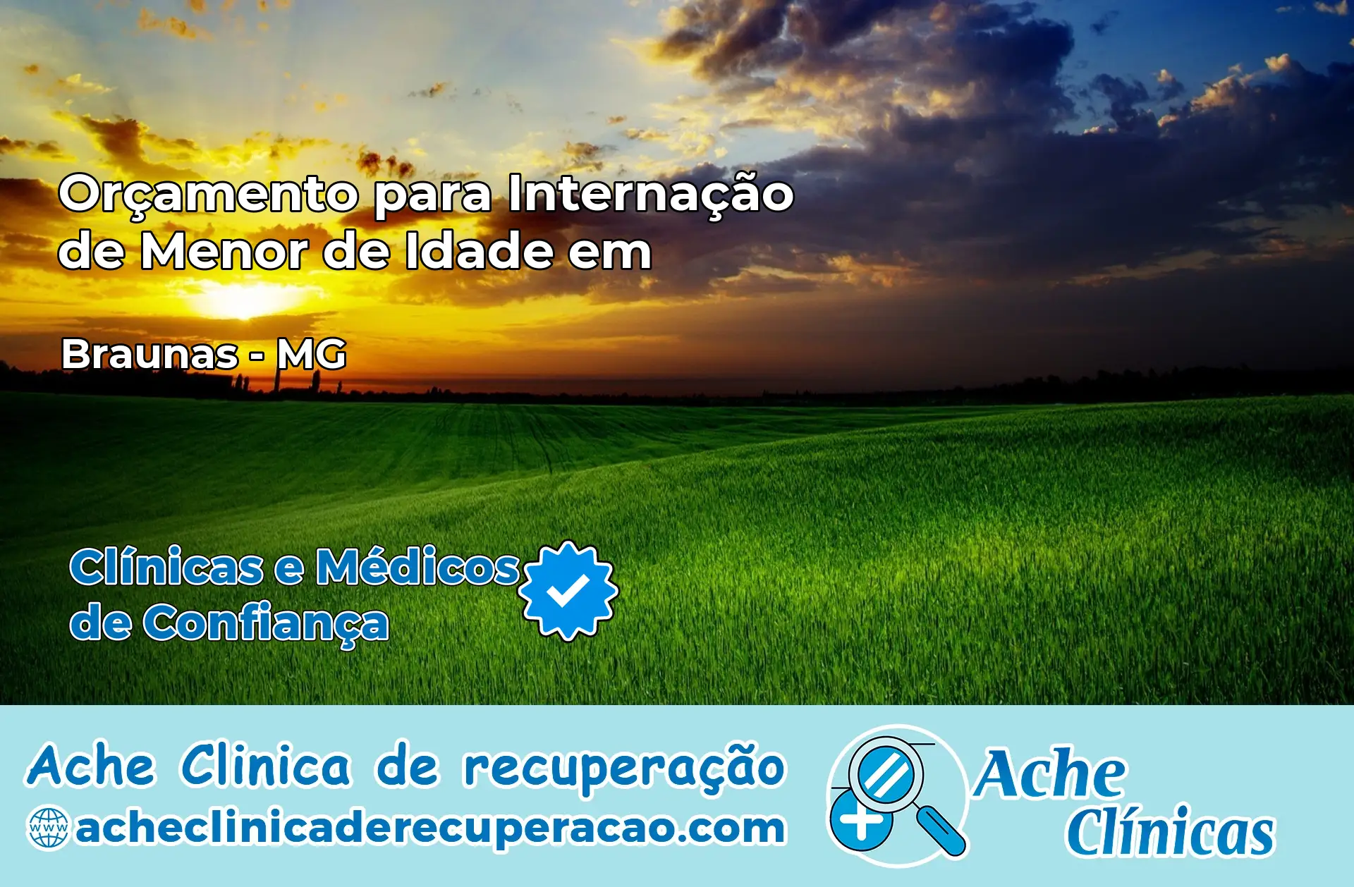 Internação de Menor de Idade em Braúnas – MG