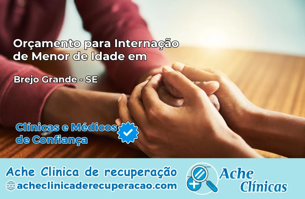 Internação de Menor de Idade em Brejo Grande – SE