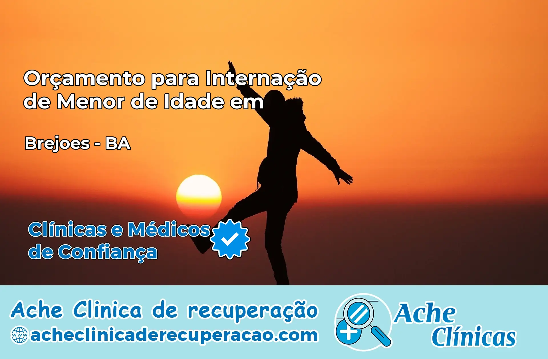 Internação de Menor de Idade em Brejões – BA