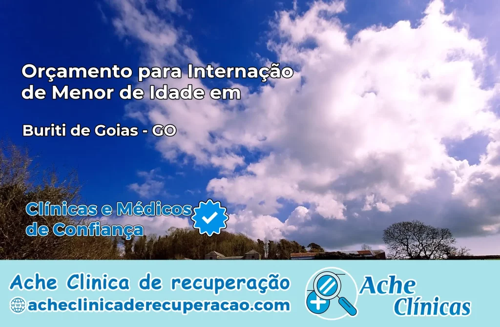 Internação de Menor de Idade em Buriti de Goiás – GO