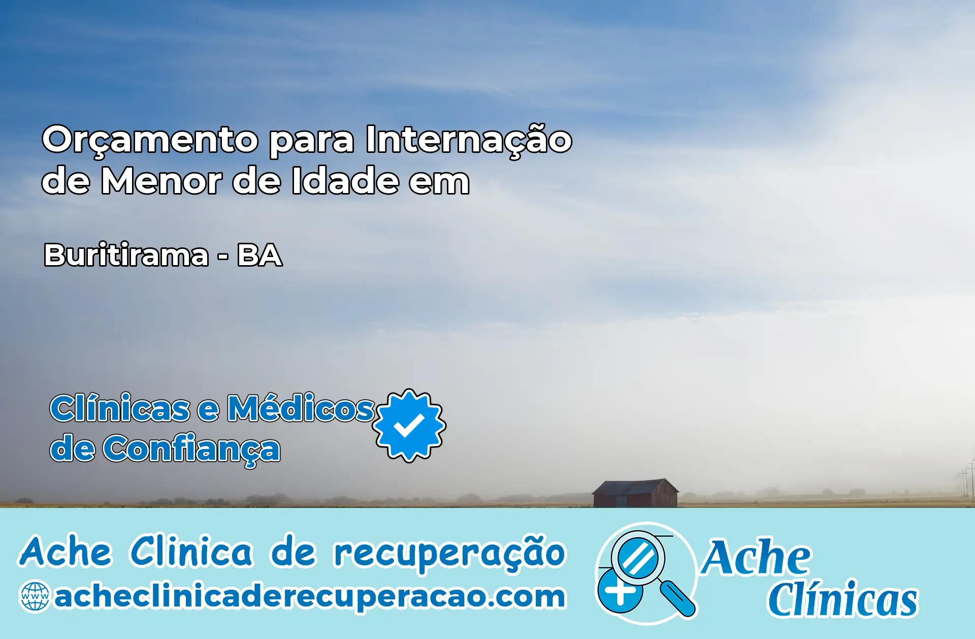 Internação de Menor de Idade em Buritirama – BA