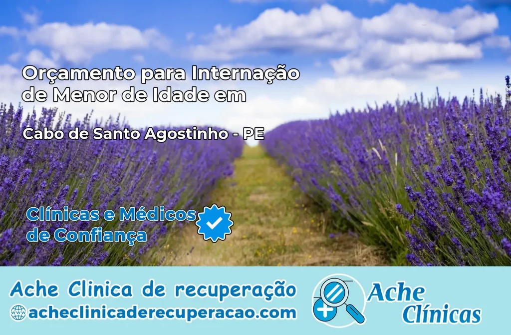 Internação de Menor de Idade em Cabo de Santo Agostinho – PE