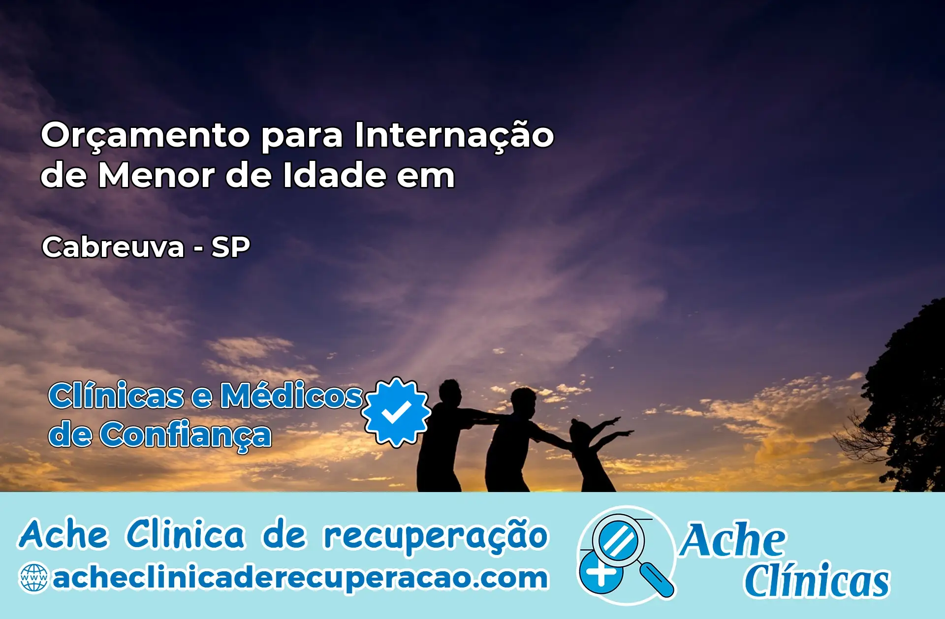 Internação de Menor de Idade em Cabreúva – SP