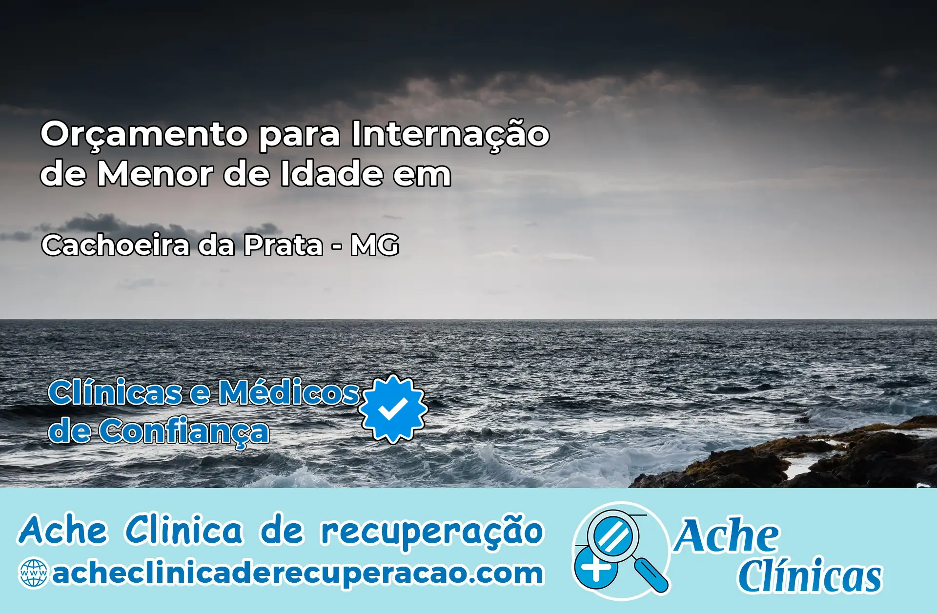 Internação de Menor de Idade em Cachoeira da Prata – MG