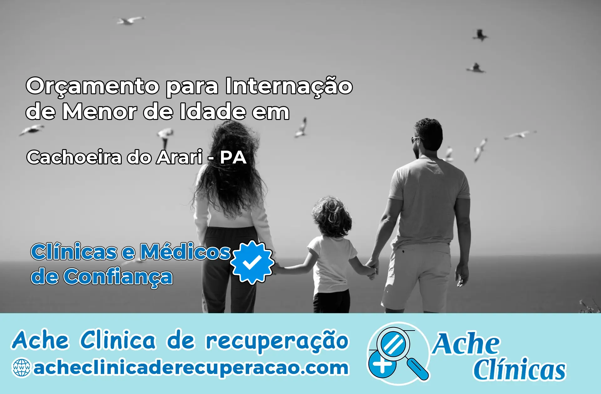 Internação de Menor de Idade em Cachoeira do Arari – PA