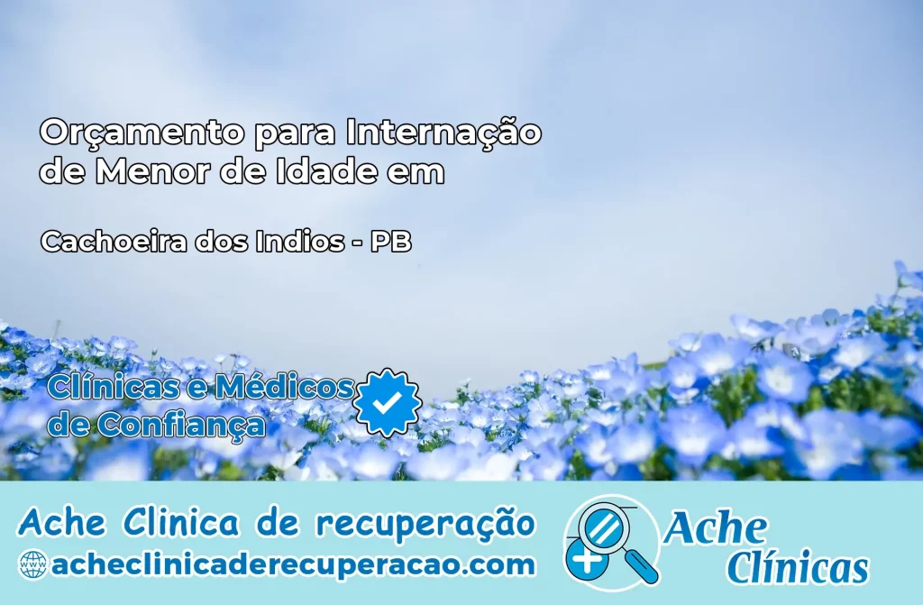 Internação de Menor de Idade em Cachoeira dos Índios – PB