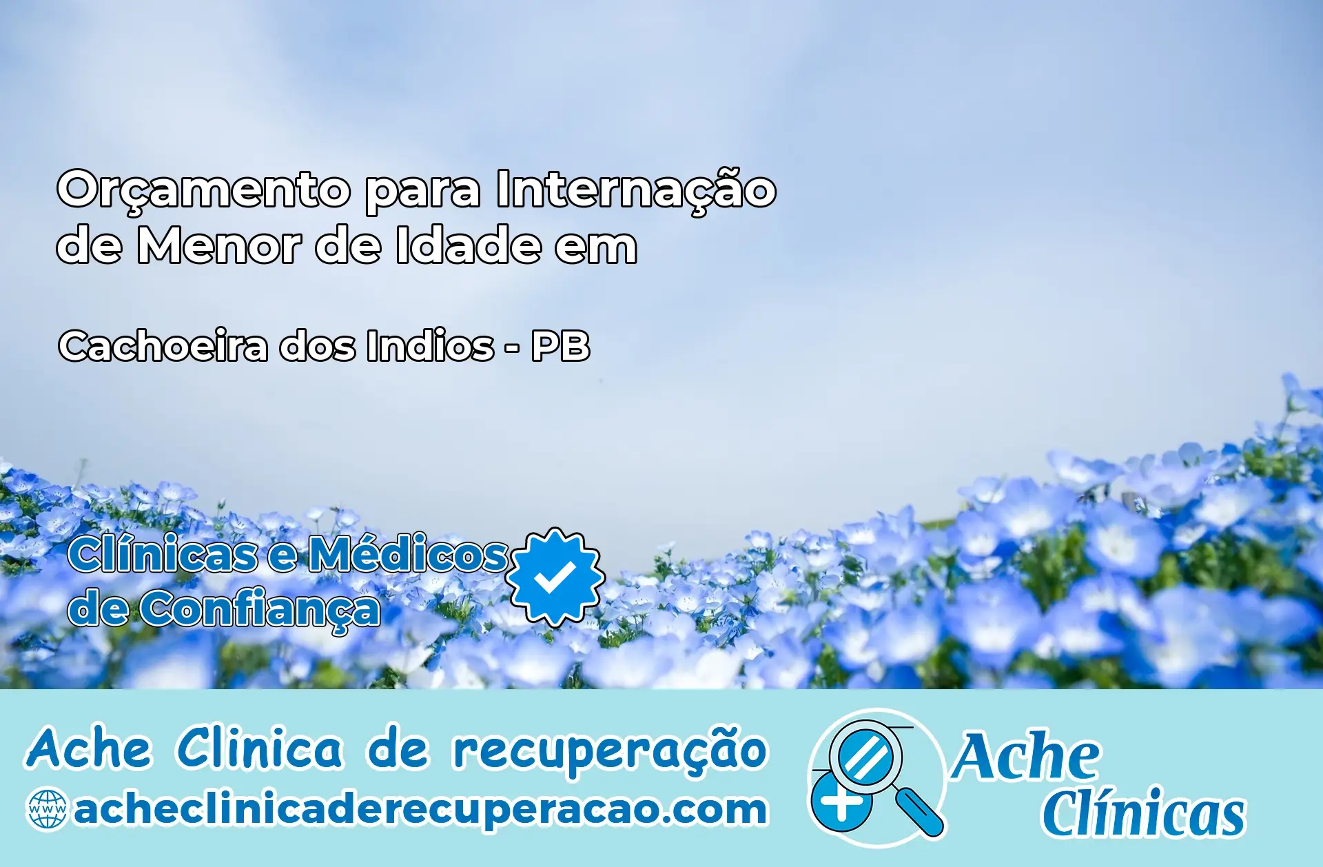 Internação de Menor de Idade em Cachoeira dos Índios – PB
