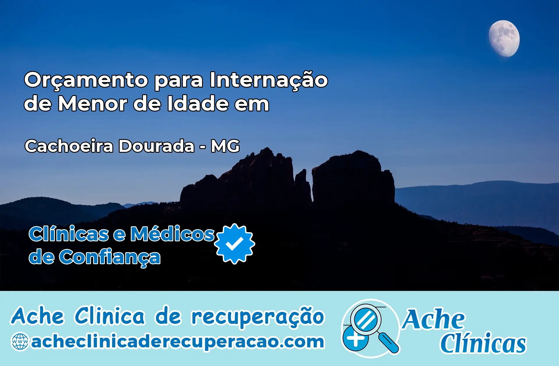 Internação de Menor de Idade em Cachoeira Dourada – MG