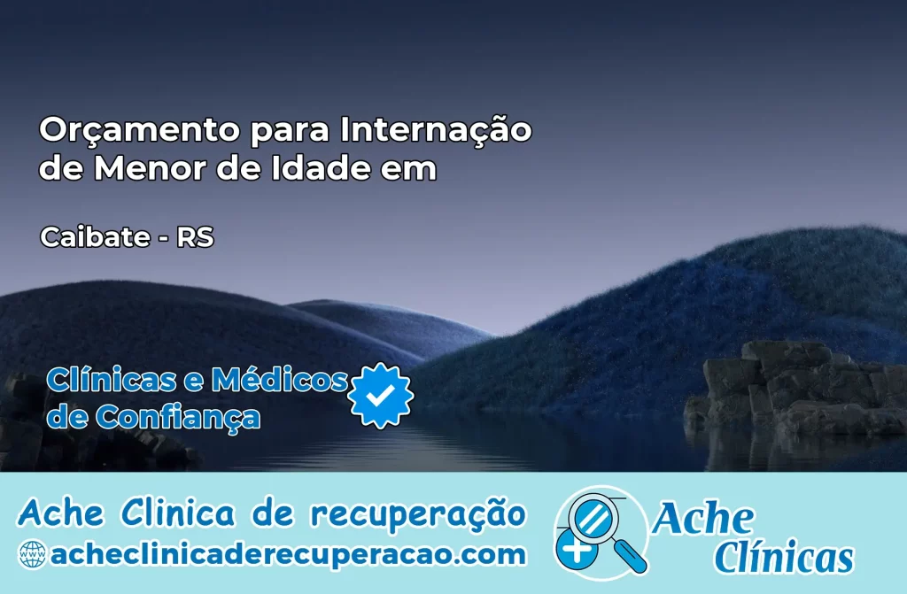 Internação de Menor de Idade em Caibaté – RS