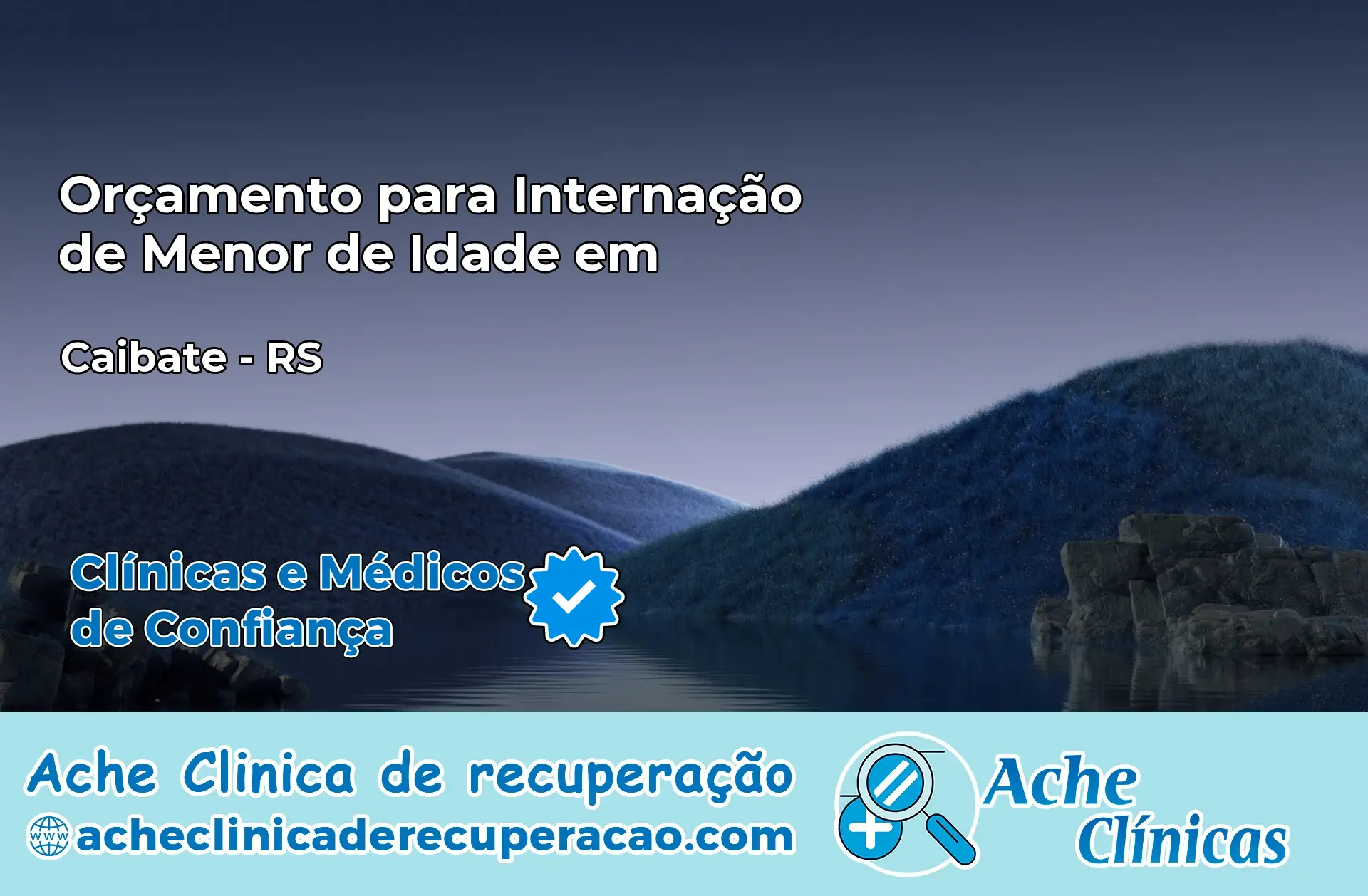 Internação de Menor de Idade em Caibaté – RS
