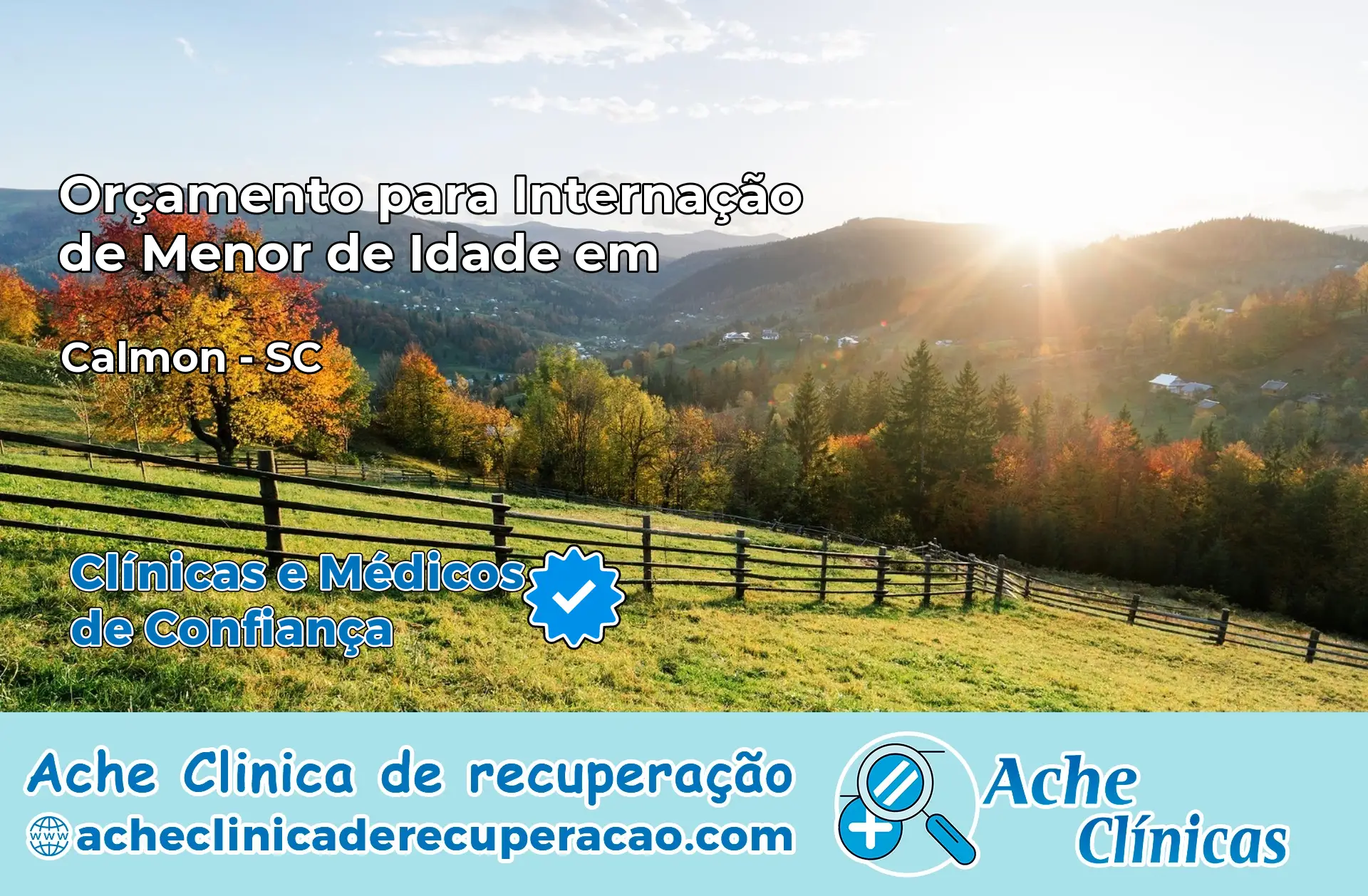 Internação de Menor de Idade em Calmon – SC
