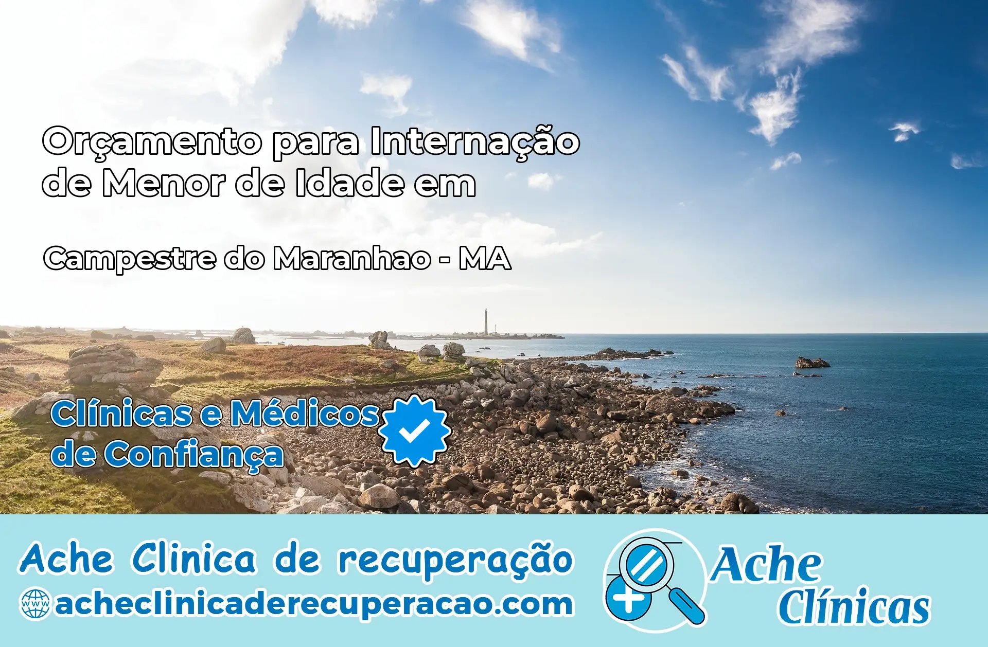 Internação de Menor de Idade em Campestre do Maranhão – MA