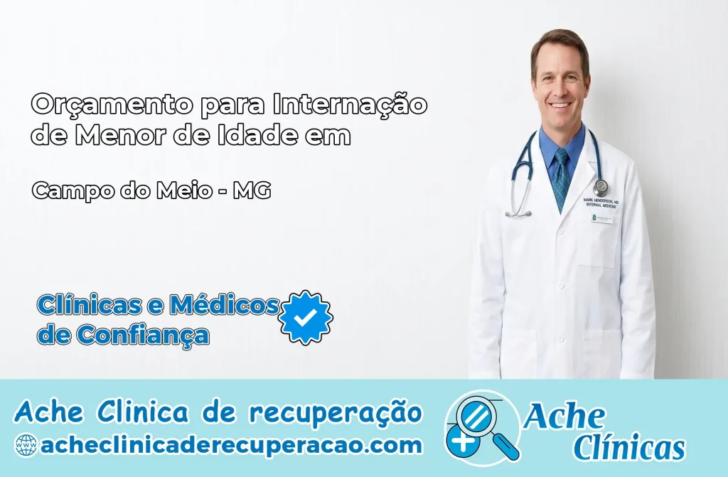 Internação de Menor de Idade em Campo do Meio – MG