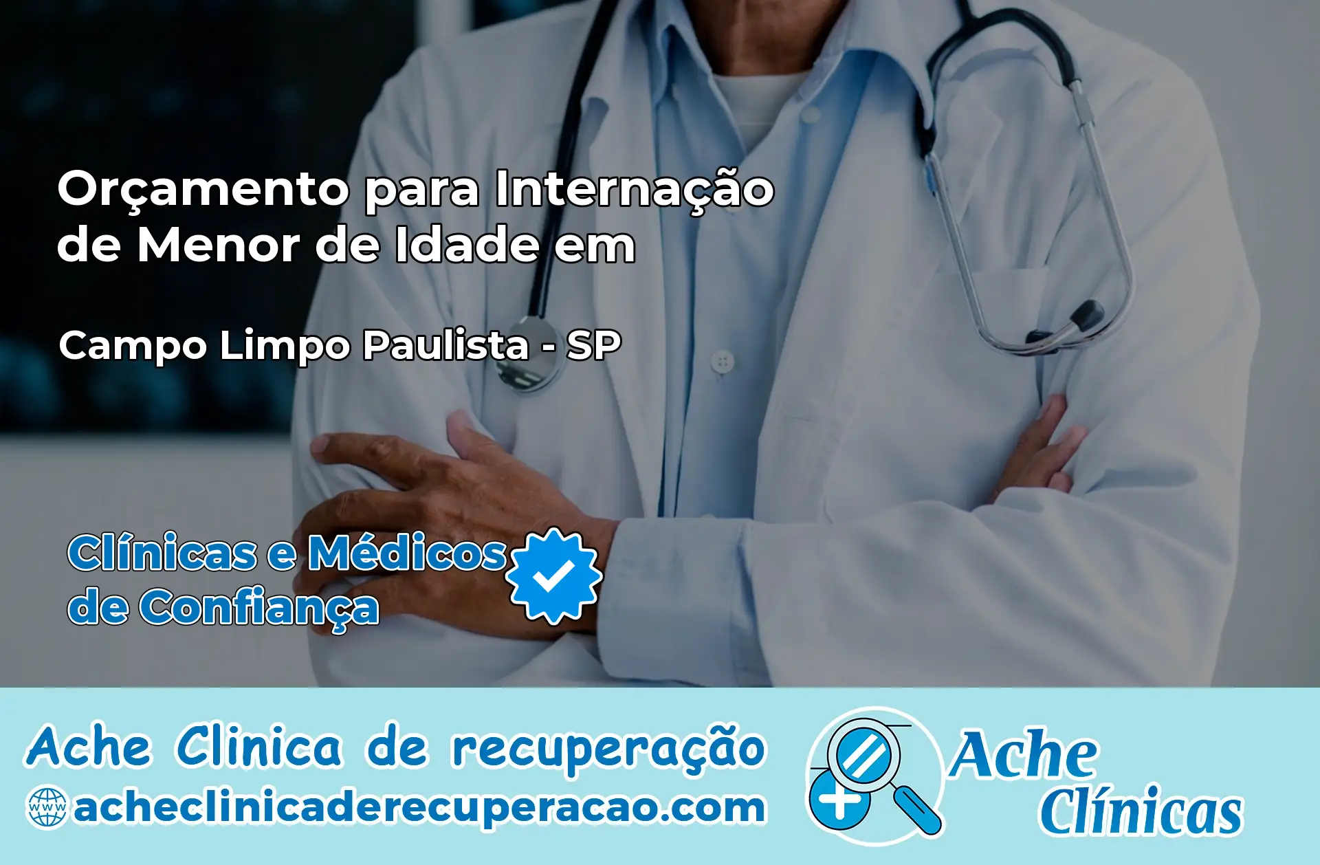 Internação de Menor de Idade em Campo Limpo Paulista – SP