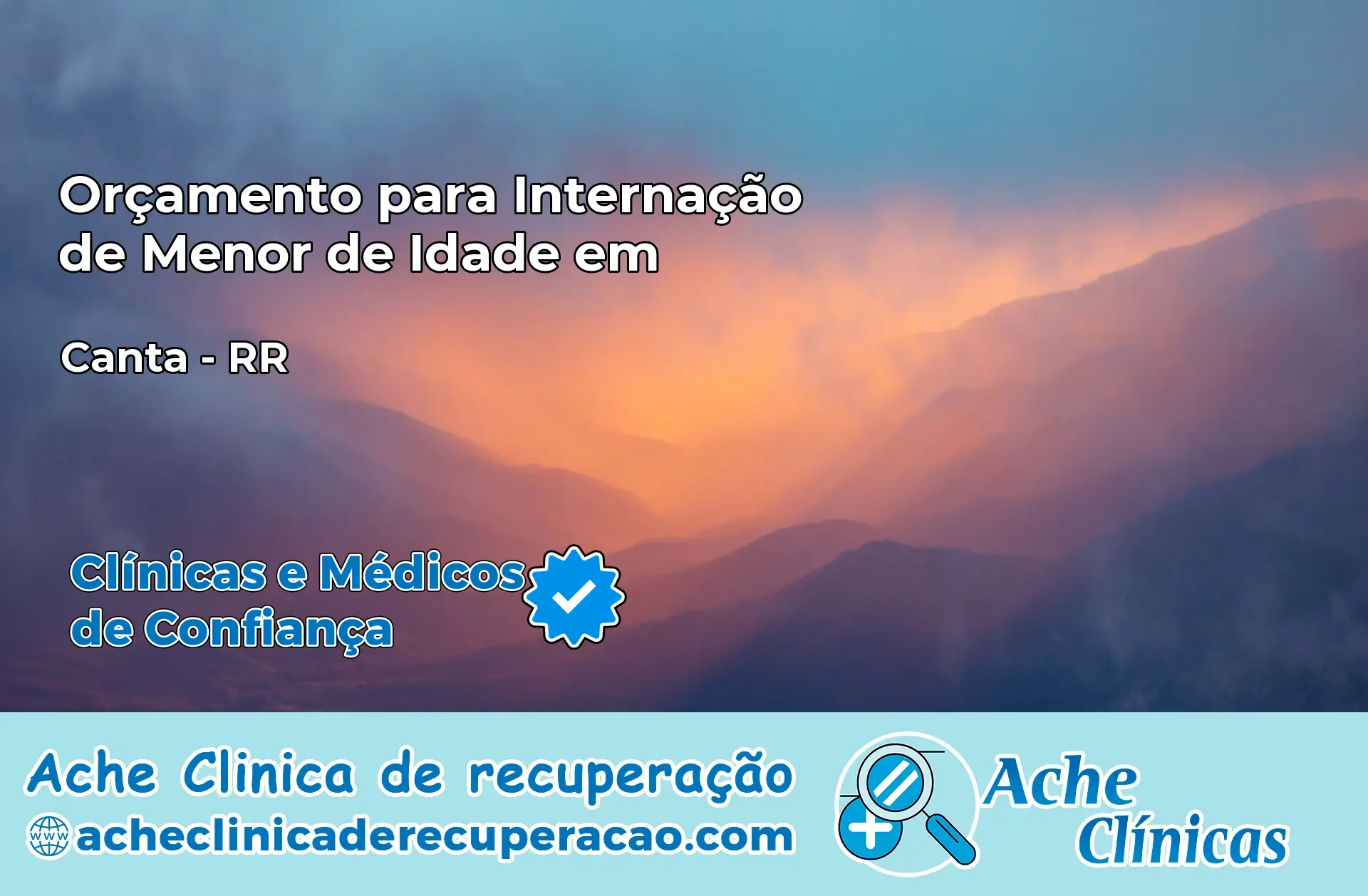 Internação de Menor de Idade em Cantá – RR