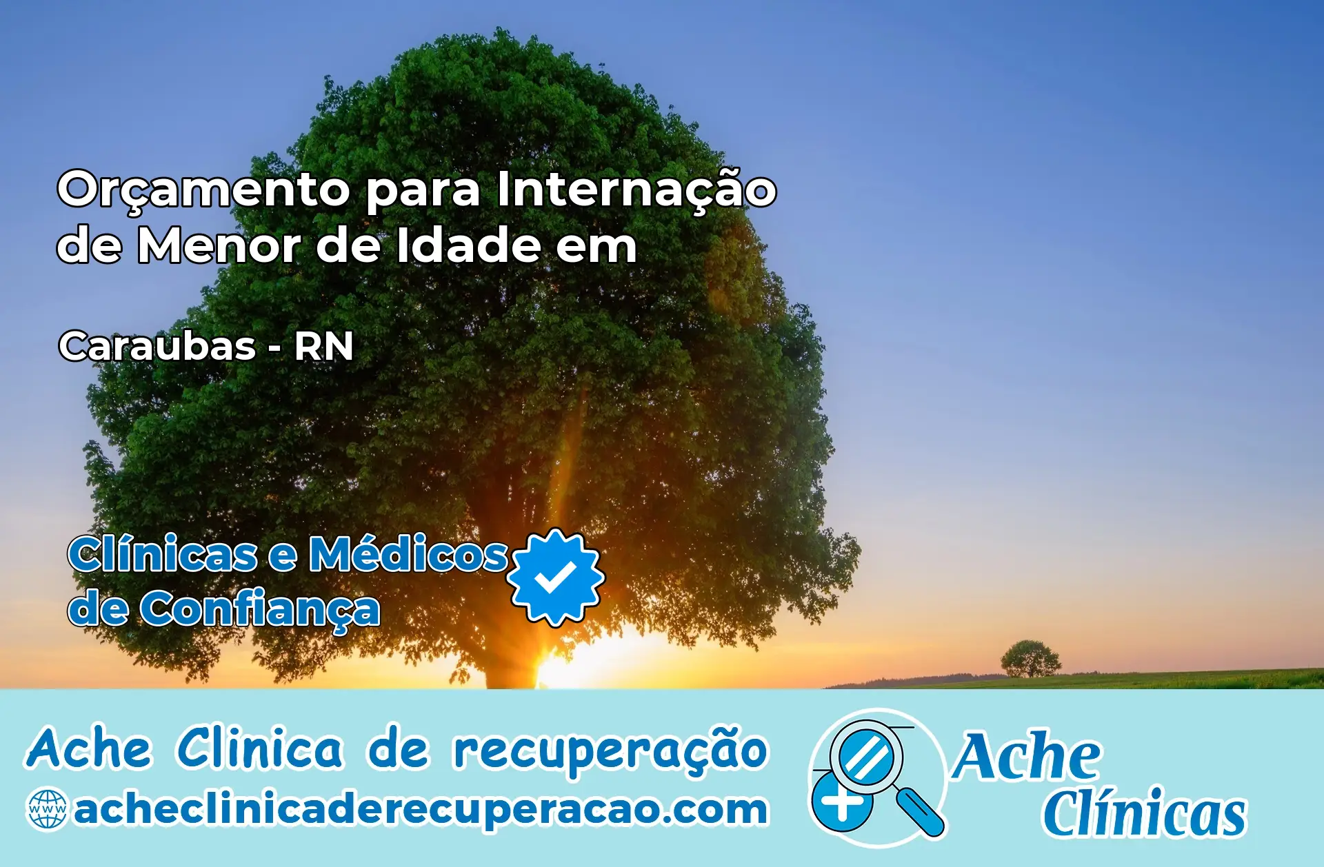 Internação de Menor de Idade em Caraúbas – RN
