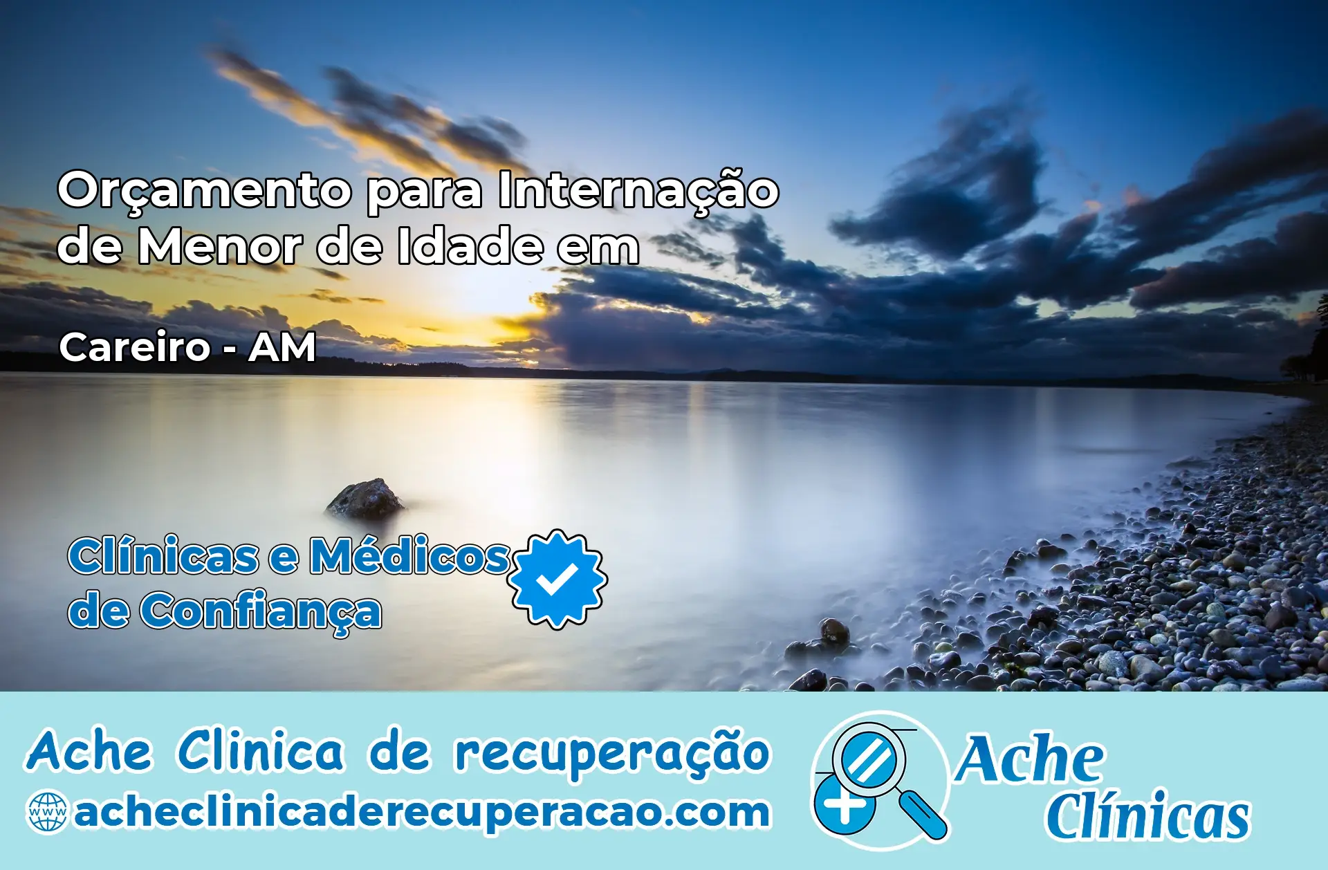 Internação de Menor de Idade em Careiro – AM