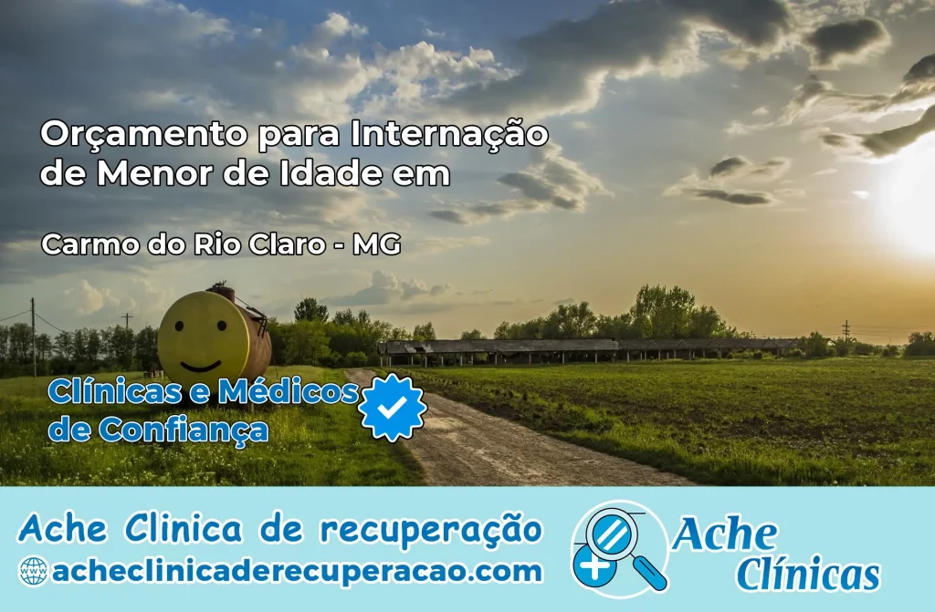 Internação de Menor de Idade em Carmo do Rio Claro – MG