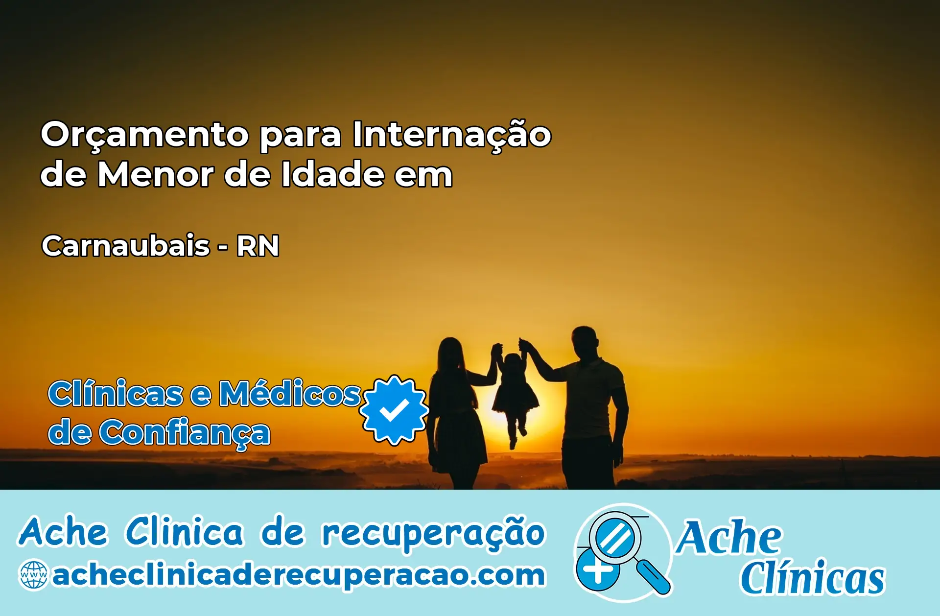 Internação de Menor de Idade em Carnaubais – RN
