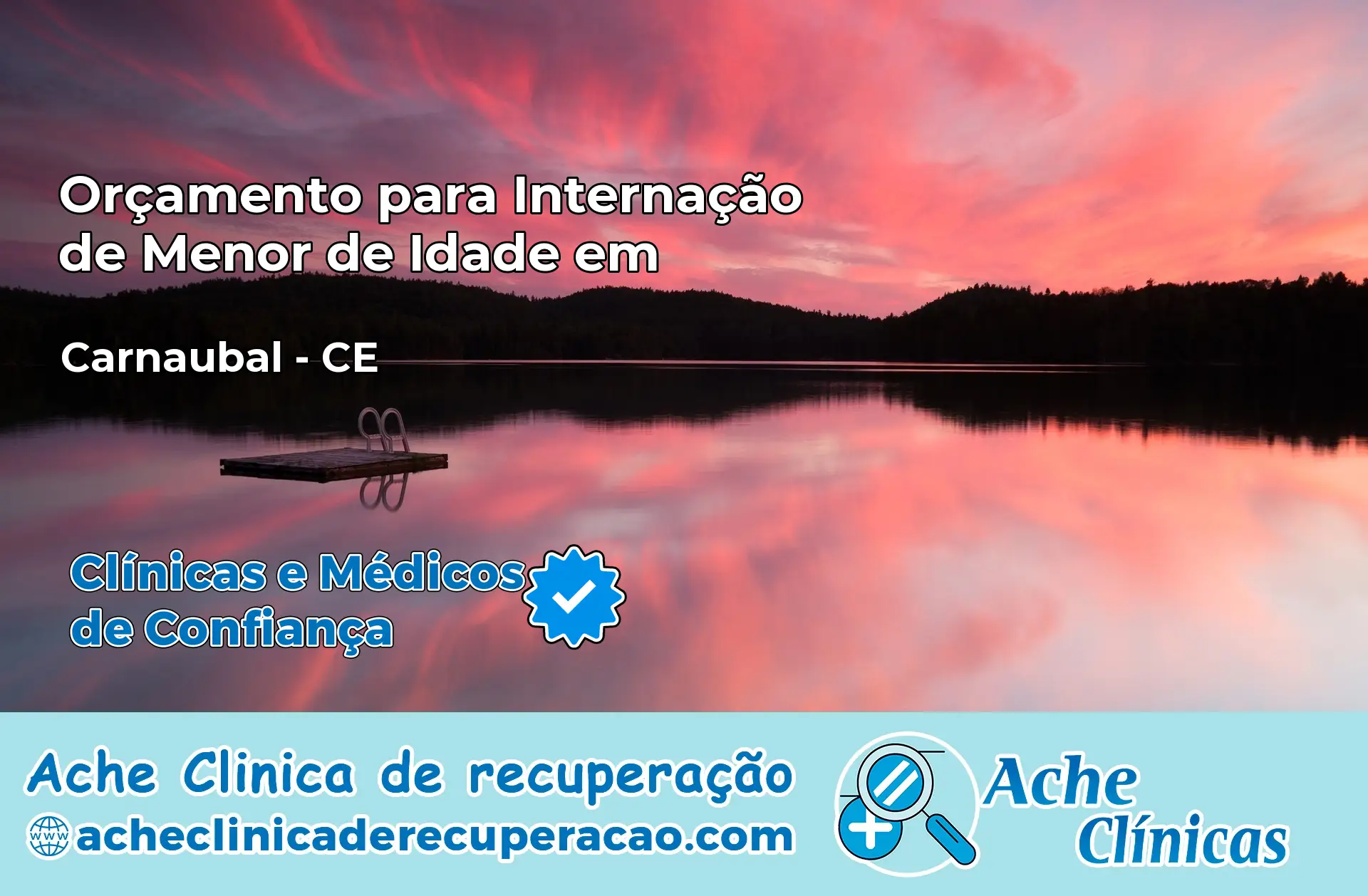 Internação de Menor de Idade em Carnaubal – CE