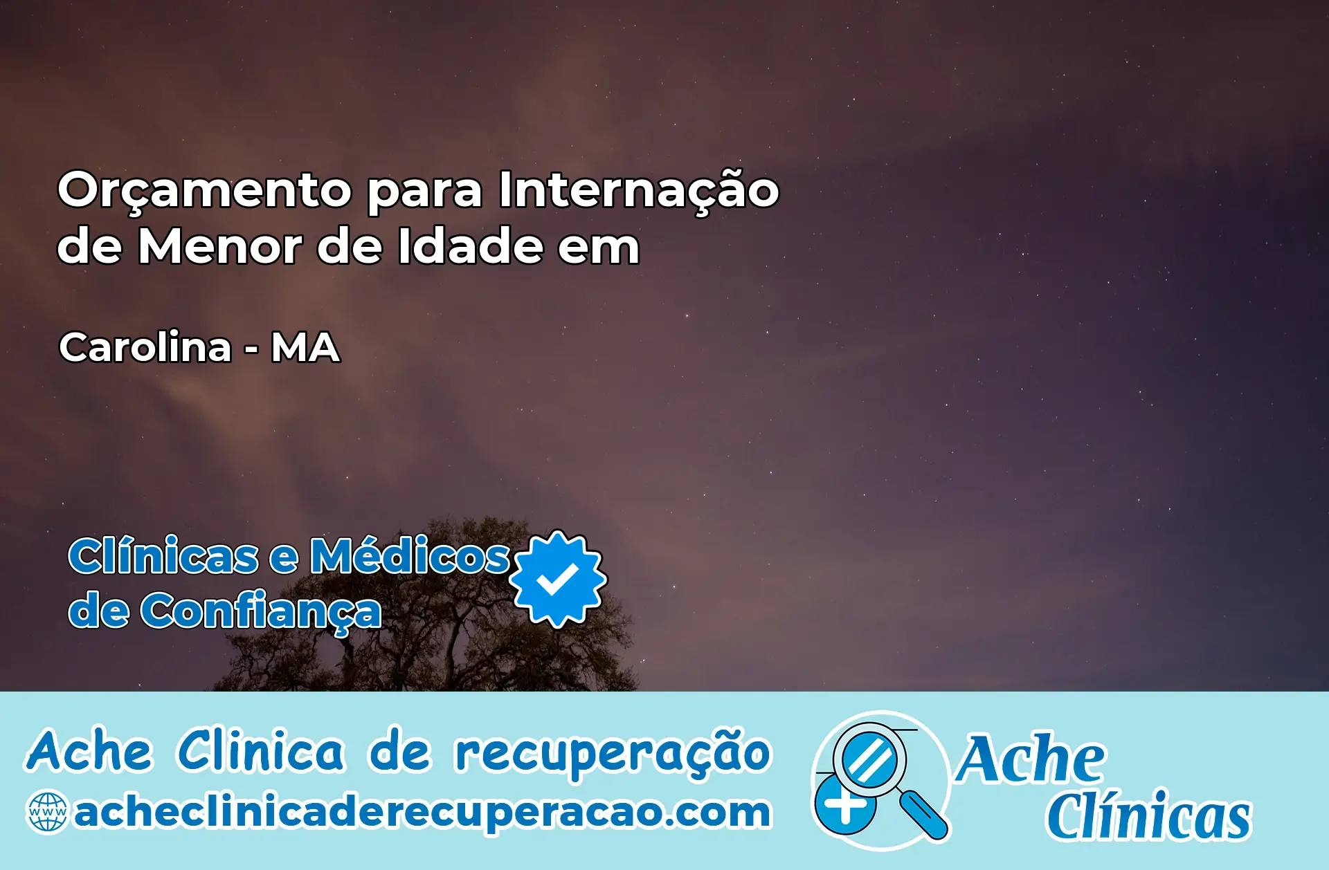 Internação de Menor de Idade em Carolina – MA
