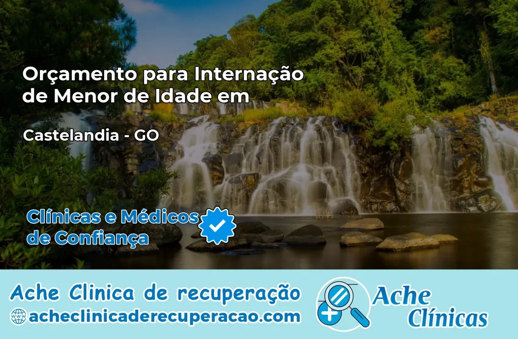 Internação de Menor de Idade em Castelândia – GO