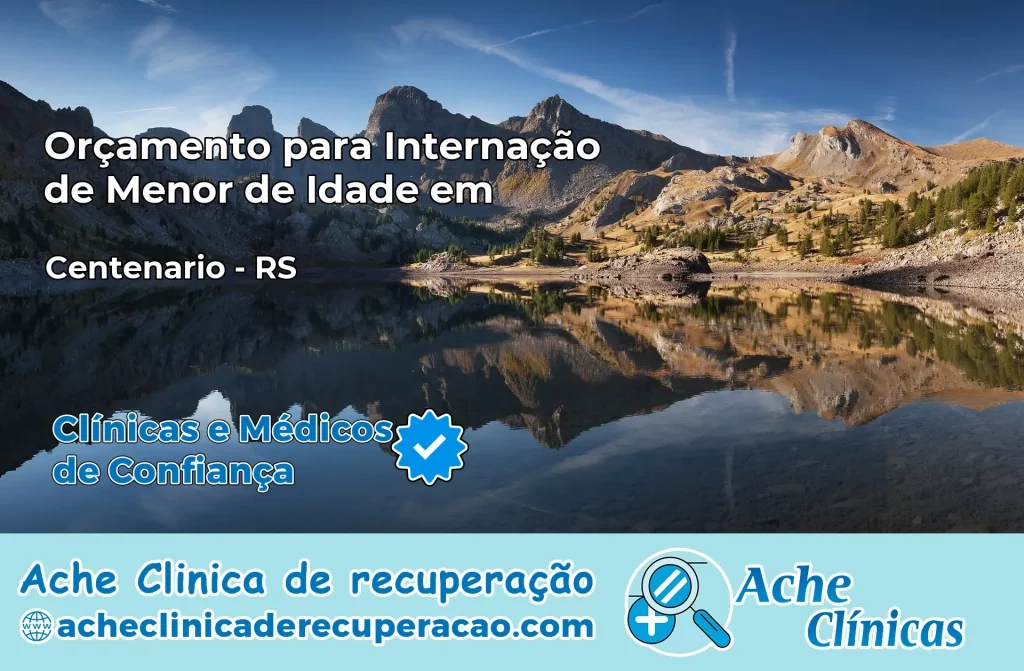 Internação de Menor de Idade em Centenário – RS