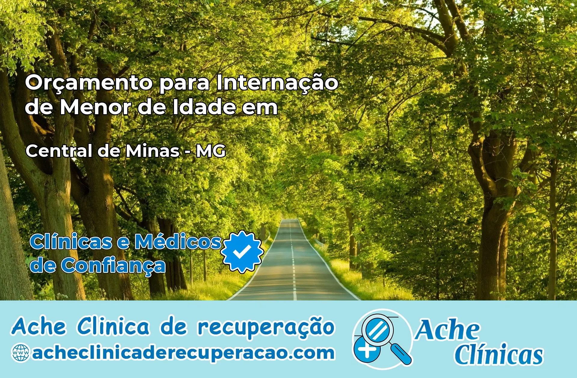 Internação de Menor de Idade em Central de Minas – MG