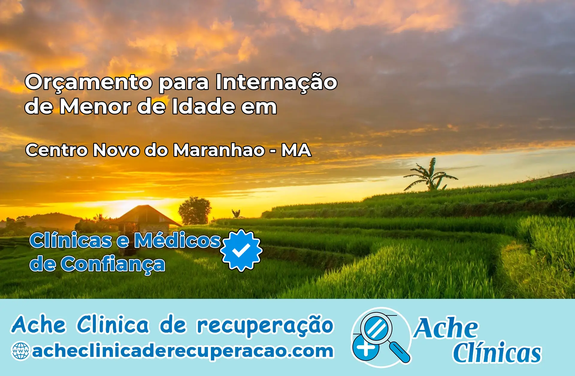 Internação de Menor de Idade em Centro Novo do Maranhão – MA