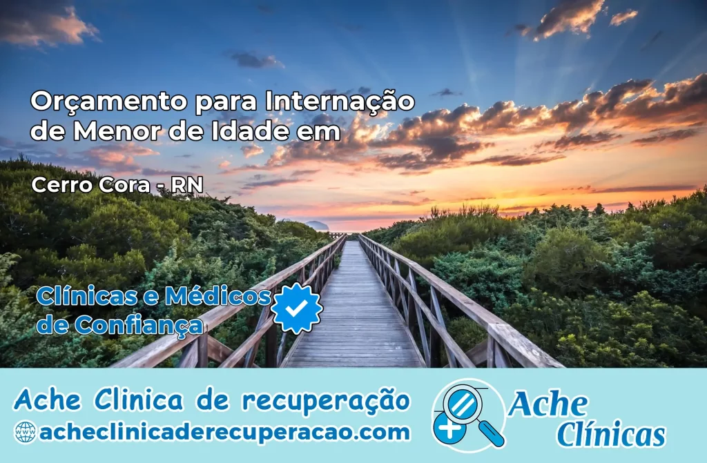 Internação de Menor de Idade em Cerro Corá – RN
