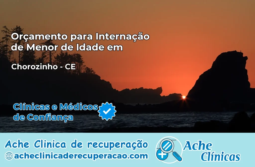 Internação de Menor de Idade em Chorozinho – CE