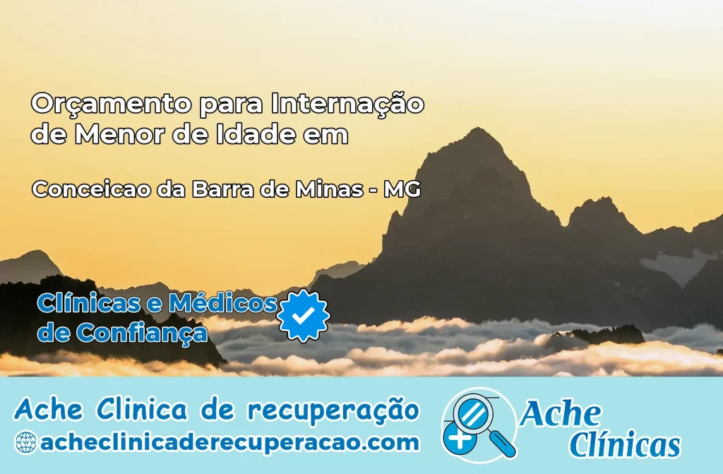 Internação de Menor de Idade em Conceição da Barra de Minas – MG