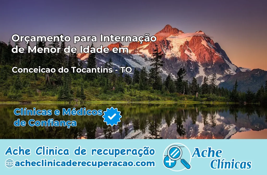 Internação de Menor de Idade em Conceição do Tocantins – TO