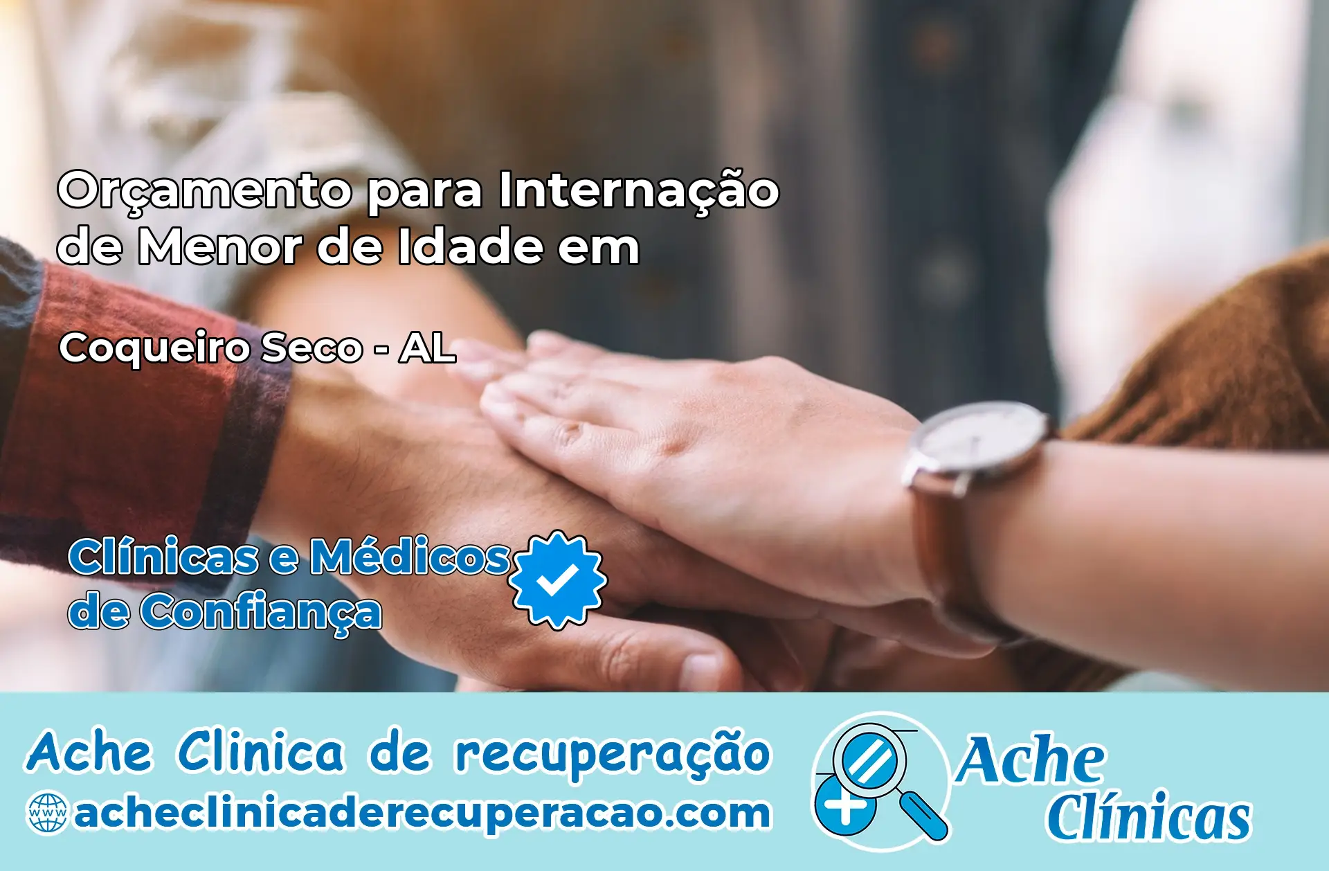 Internação de Menor de Idade em Coqueiro Seco – AL