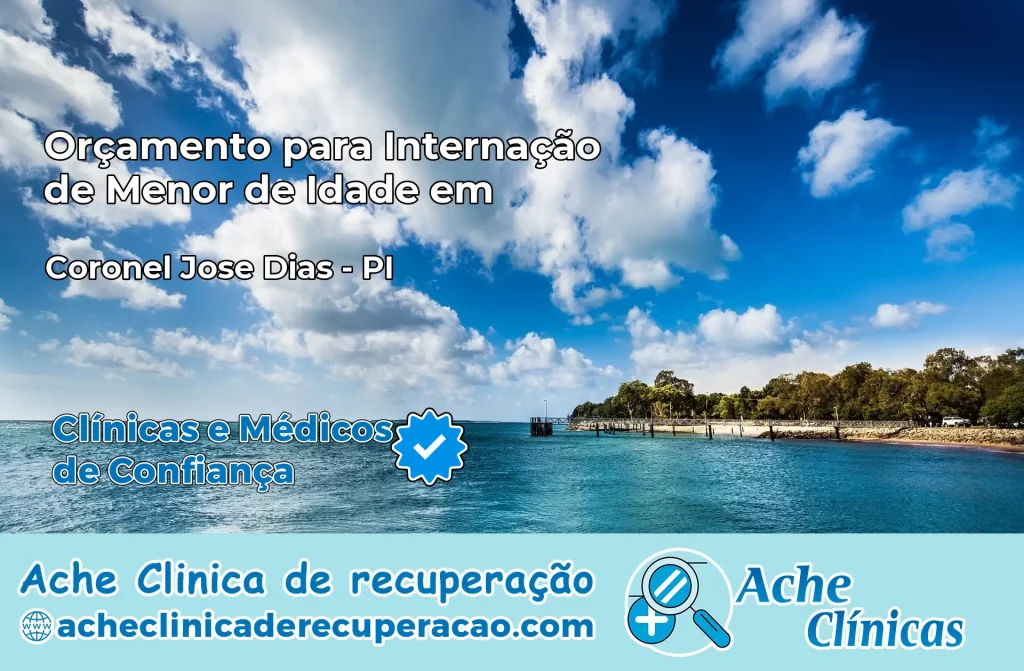 Internação de Menor de Idade em Coronel José Dias – PI