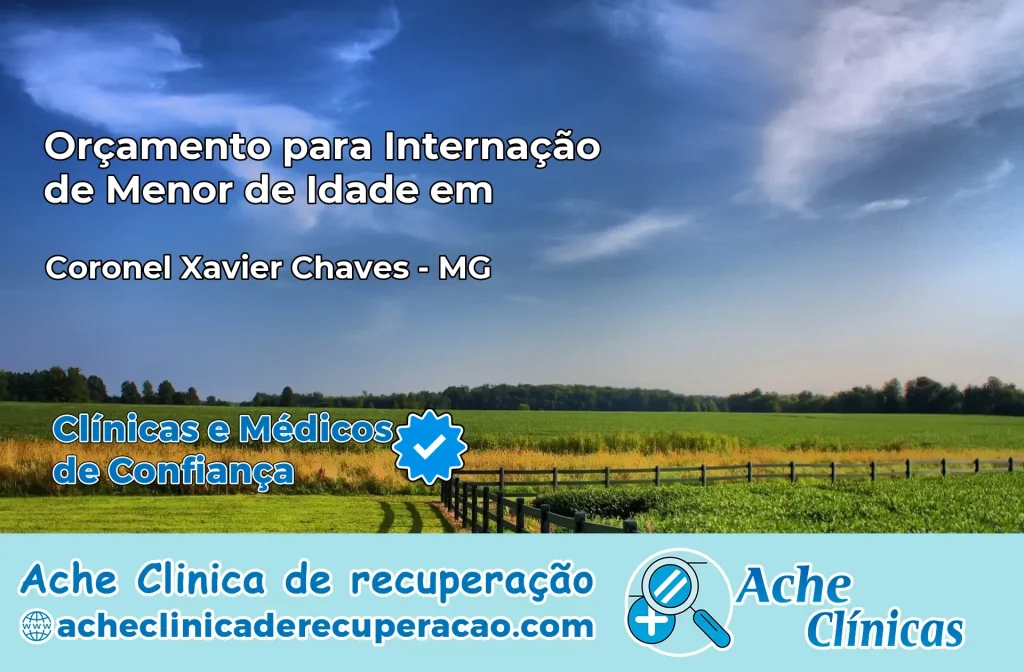 Internação de Menor de Idade em Coronel Xavier Chaves – MG