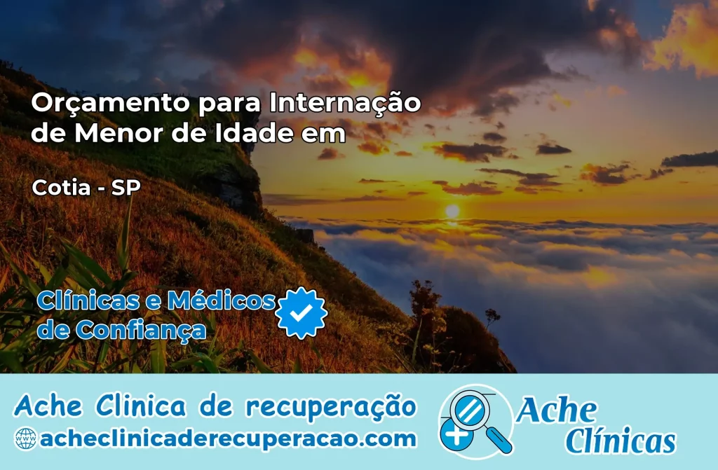 Internação de Menor de Idade em Cotia – SP