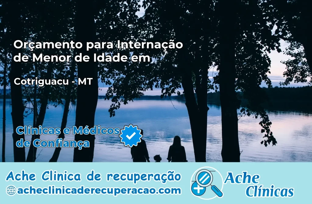 Internação de Menor de Idade em Cotriguaçu – MT