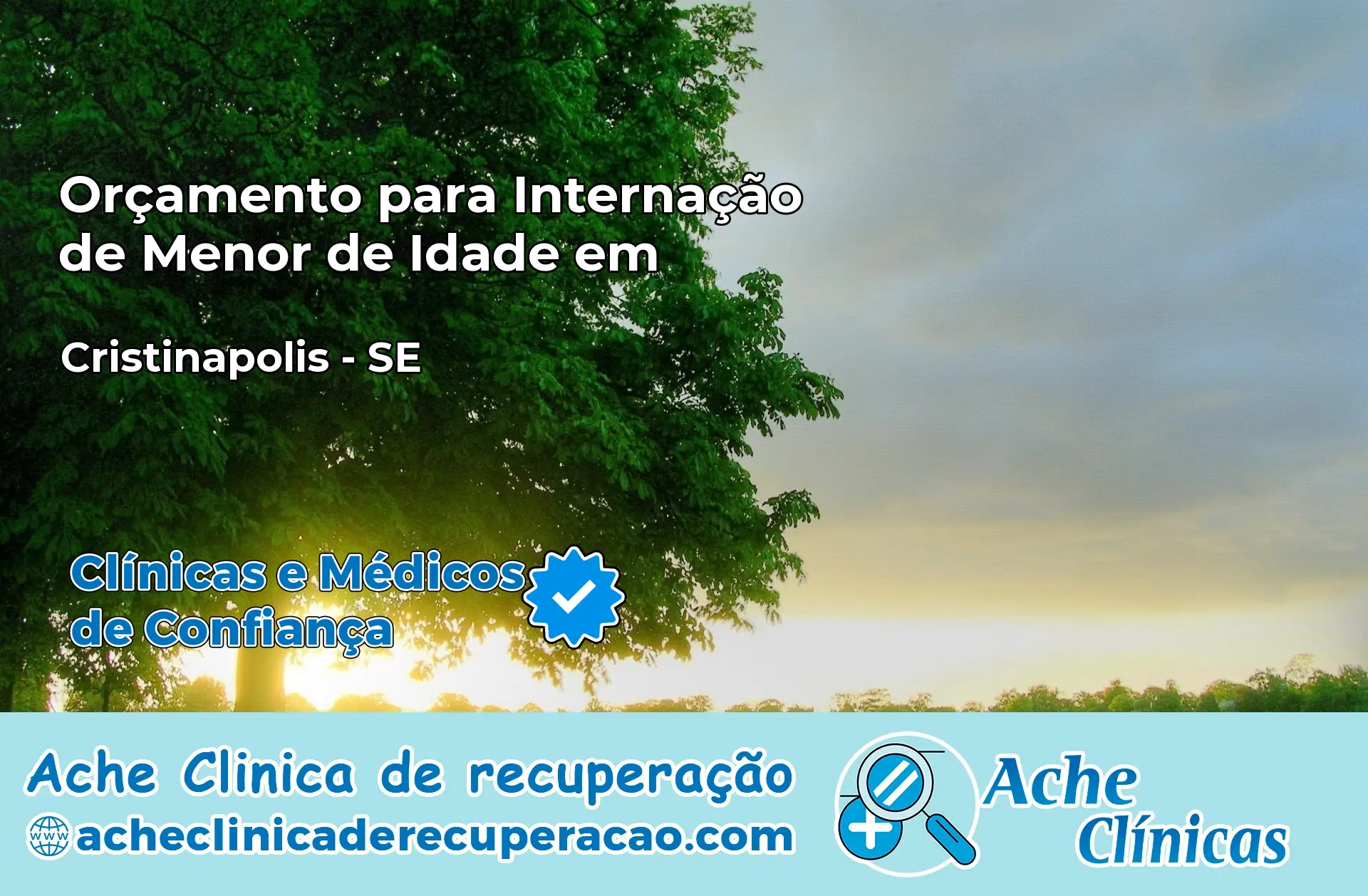 Internação de Menor de Idade em Cristinápolis – SE